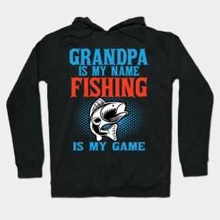 grandpa is my name fishing Hoodie